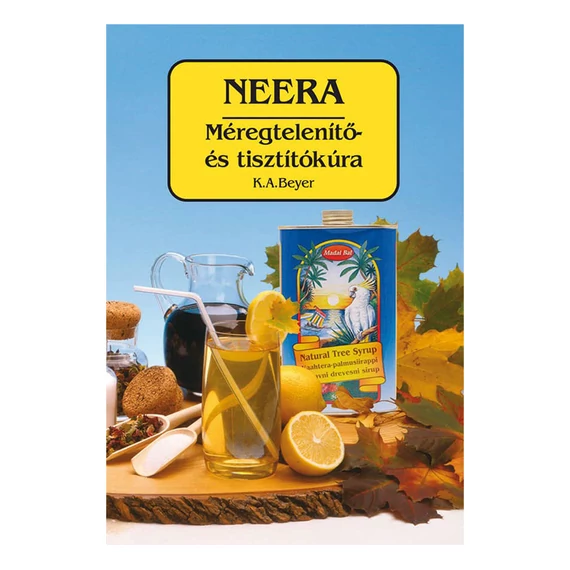 Neera méregtelenítő- és tisztítókúra könyv, szerző: Kailash Beyer - neerashop.hu
